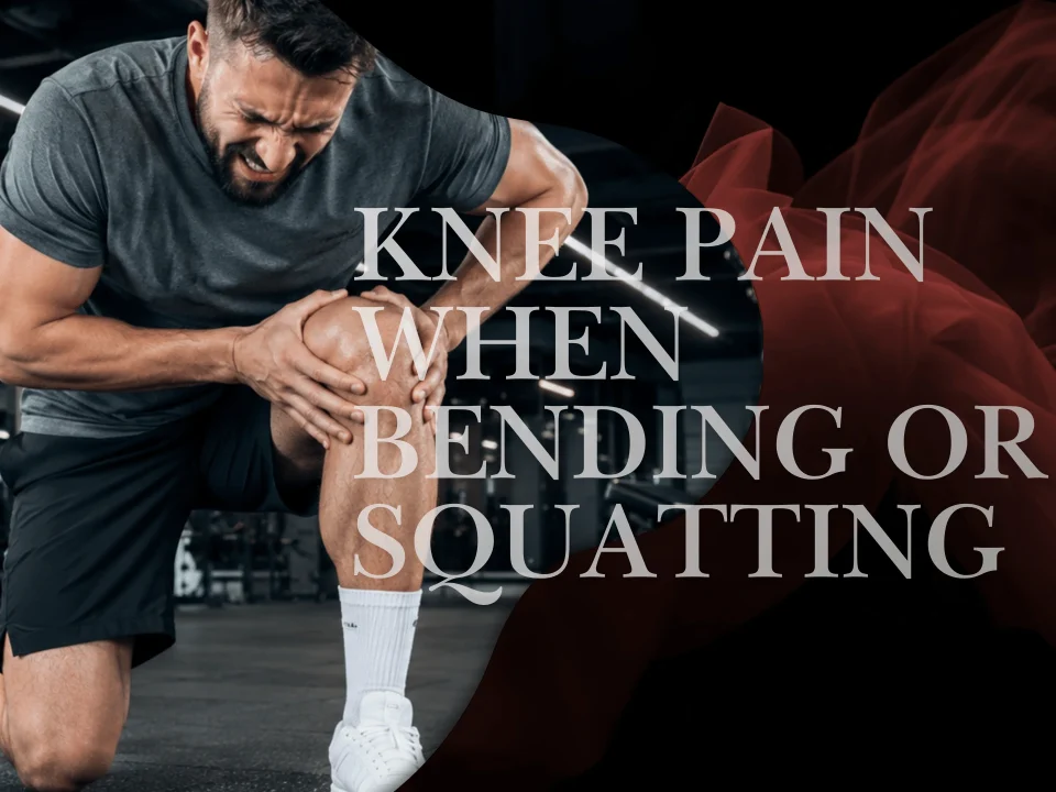 Knee Pain When Bending or Squatting Dr Tomislav Orthopedic Dubai